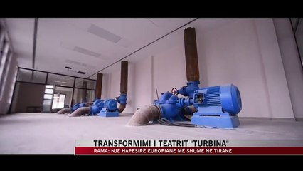 Transformimi i teatrit Turbina - News, Lajme - Vizion Plus
