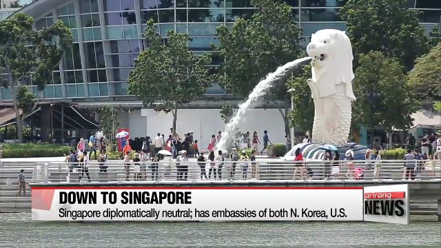 Singapore hosting first-ever N. Korea-U.S. summit why Singapore?