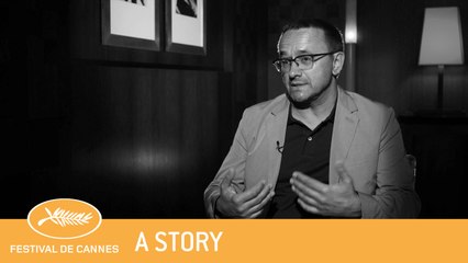 ANDREY ZVYAGINTSEV - CANNES 2018 - A STORY - EV