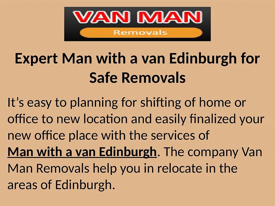 Full Shifting Service by Removals Edinburgh in Low Cost