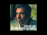 Roger W. Lima - Outra Vez Amor