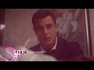 Flake pasioni|Parashikime|Episodi 104