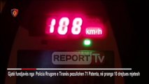 Mbi 180 km/h dhe të dehur, mbi 1 mijë gjoba, arrestohen 10 shoferë, tërhiqen 71 leje drejtimi