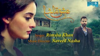 Ishq Tamasha OST - Chan Kithan Guzari Ayee Raat Ve - Urdu-Lyrical Song - Rimsha Khan - Hum TV