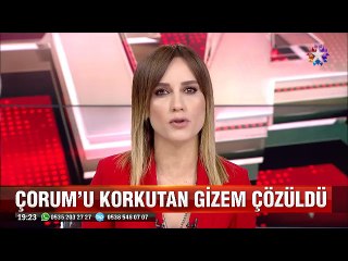 Çorum'u korkutan Gizemli Kız nihayet bulundu