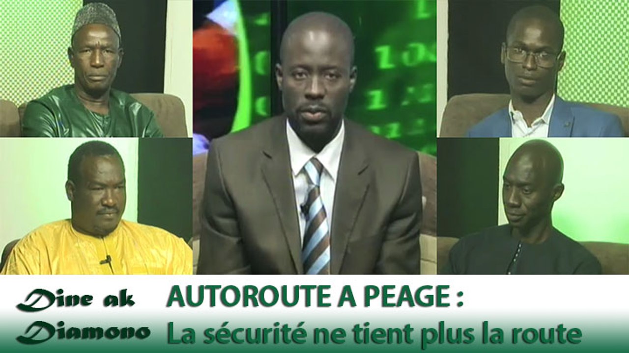 Dine ak Diamono (10 mai 2018) - AUTOROUTE A PÉAGE :  La sécurité ne tient plus la route