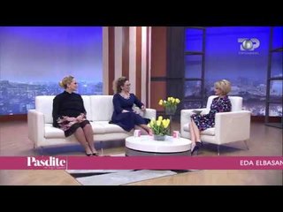 Pasdite ne TCH, Eda dhe Ira Elbasani, 2 Mars 2018, Pjesa 1
