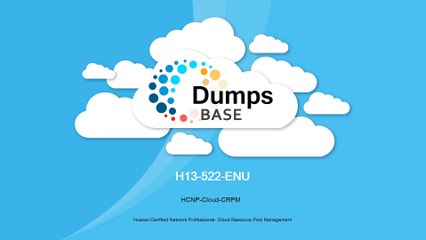 Huawei HCNP-Cloud Cloud Resource Pool Management H13-522-ENU dumps questions