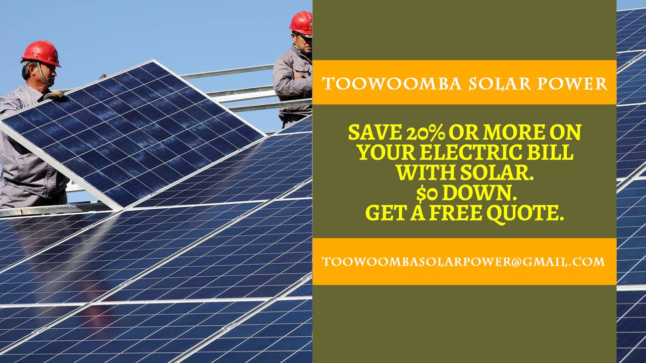 Solar Panel Costs Toowoomba - Affordable Solar Energy Toowoomba