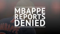 Real Madrid deny interest in PSG star Mbappe
