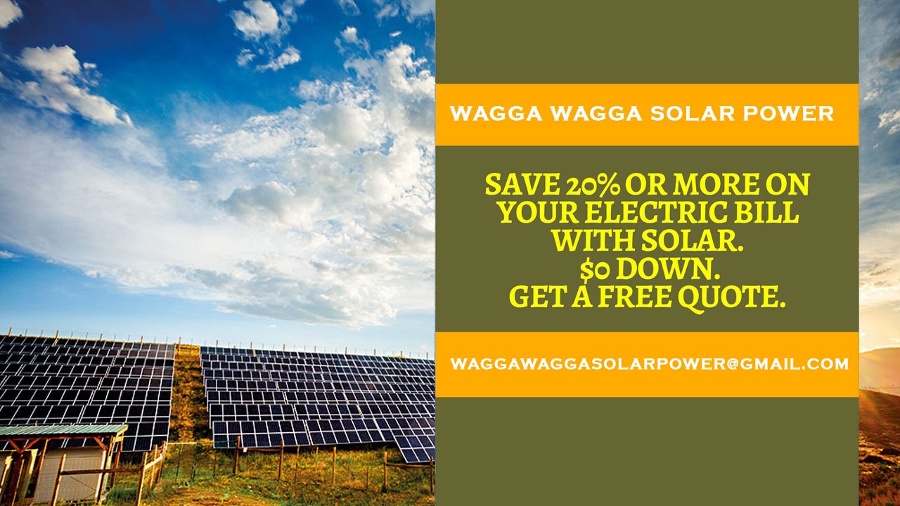 Solar Panel Costs Wagga Wagga - Affordable Solar Energy Wagga Wagga