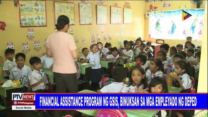 Financial assistance program ng GSIS, binuksan sa mga empleyado ng DepEd