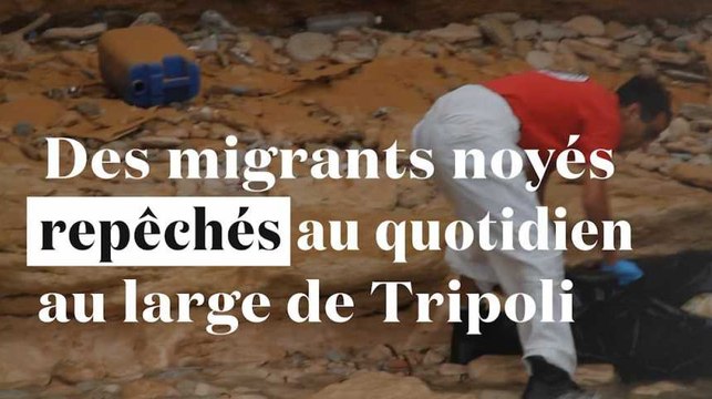 Des dizaines de corps de migrants noyés au large de Tripoli repêché au quotidien