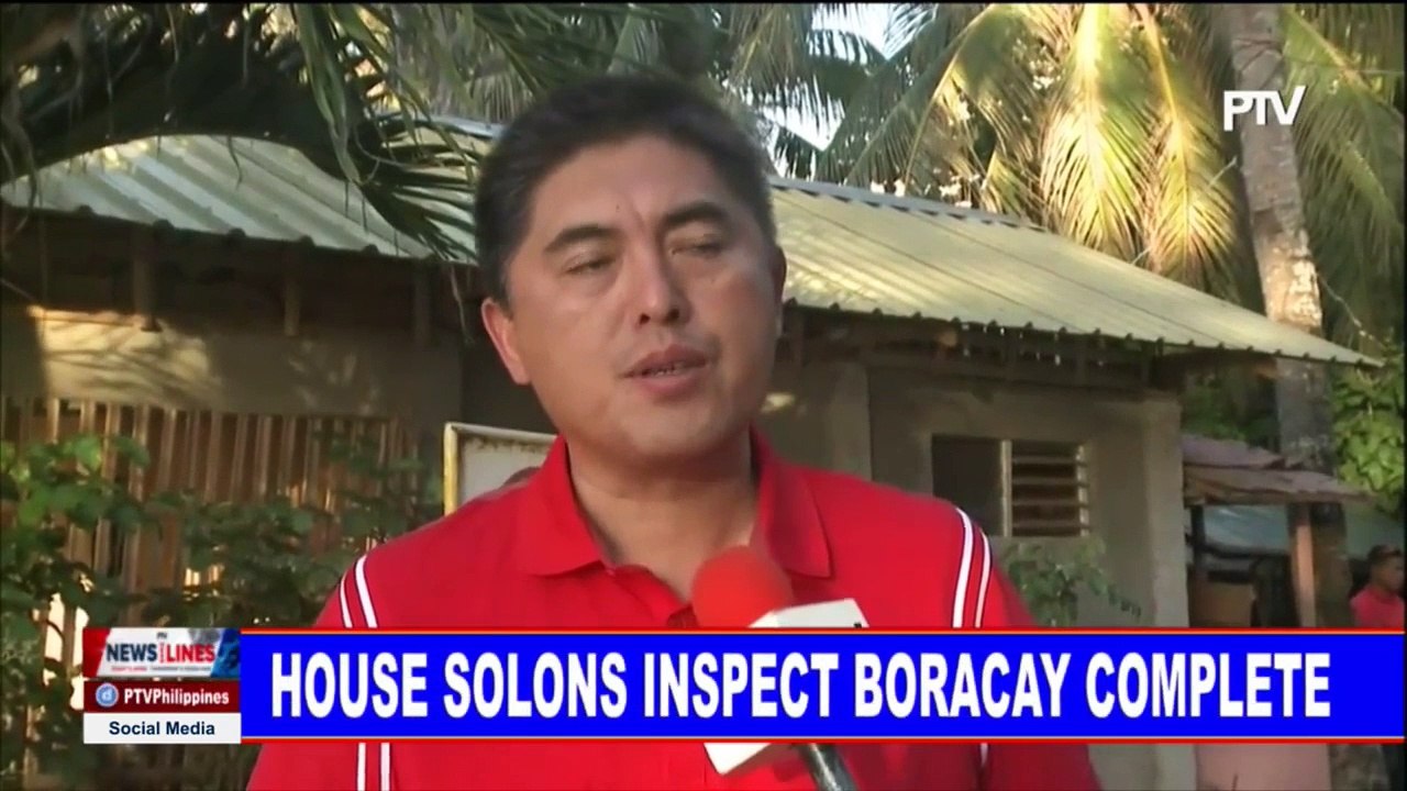 House solons inspect Boracay complete
