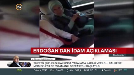 Erdoğan'dan idam açıklaması