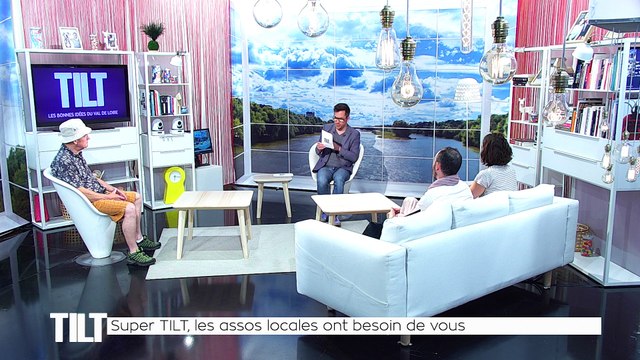TILT - 04/07/2018 Partie 2 - Super TILT, les assos locales ont besoin de vous