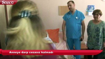 Anneye darp cezasız kalmadı