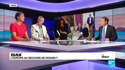 Le débat: Iran, l''Europe au secours de Rohani ?