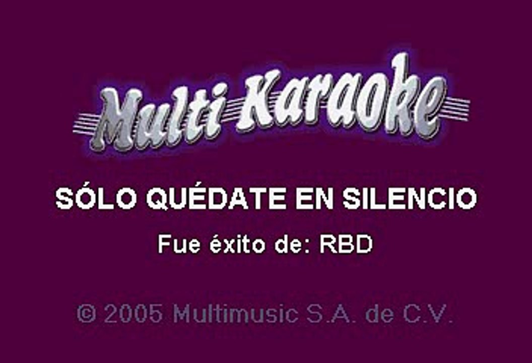 RBD - Solo quedate en silencio (Karaoke)
