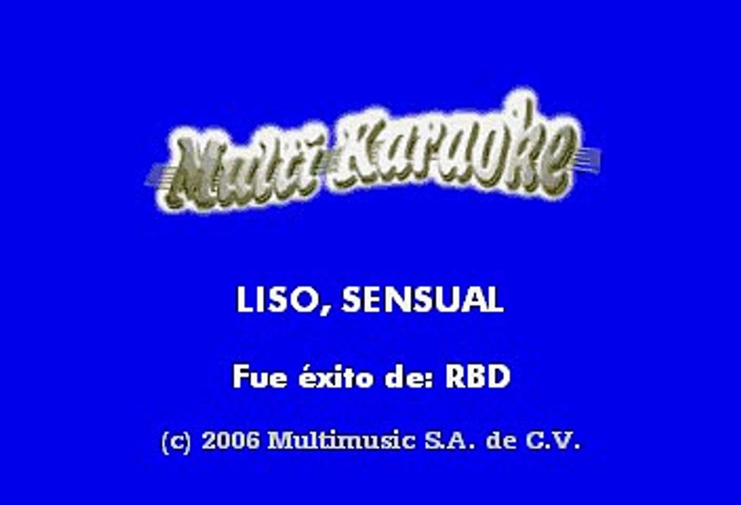 REBELDE - LISO, SENSUAL (KARAOKE)