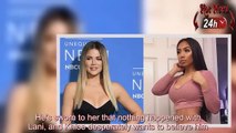 Khloe Kardashian’s friends want her to confront Lani Blair on Tristan’s Cheating