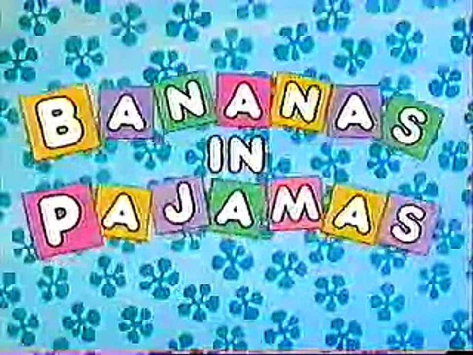 Bananas in Pajamas