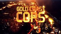 Gold Coast Cops S01 E08