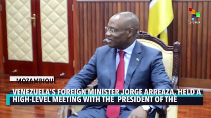 Venezuela Consolidates Strategic Alliance With Mozambique