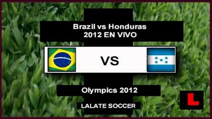 Brazil vs Honduras 2012 HD All Goals Football Match London Olympic Games Resumen