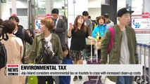 Jeju Island considers environmental tax on tourists to cope with increased clean-up costs