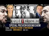 Don Charles FIGHT BREAKDOWN | JOSHUA v KLITSCHKO Boxing Show Preview | P1