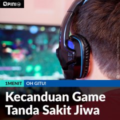 #1MENIT |  Kecanduan Game Tanda Sakit Jiwa