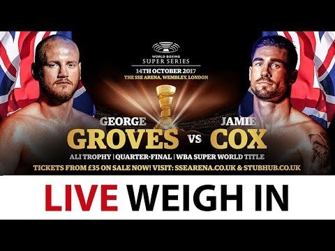 LIVE | George Groves vs Jamie Cox WEIGH IN | Super Middleweight Quarter Finals