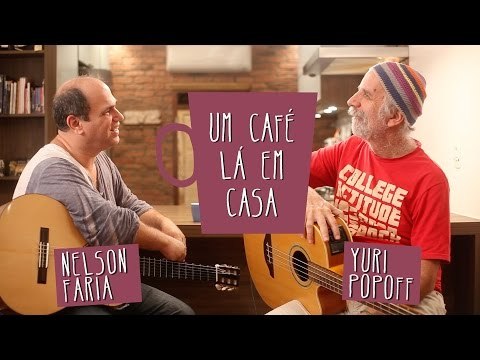 Um Café Lá em Casa com Yuri Popoff e Nelson Faria