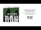 Dance Of Days - Na Estrada