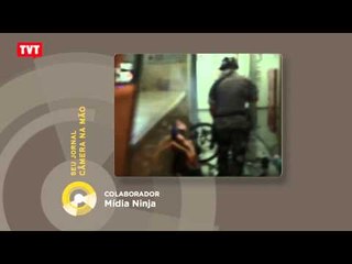 Policiais invadem hotel onde manifestantes se escondiam