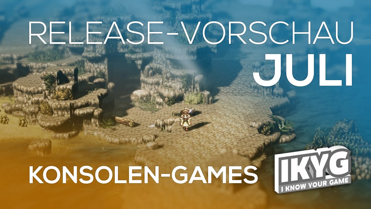 Games-Release-Vorschau - Juli 2018 - Konsole