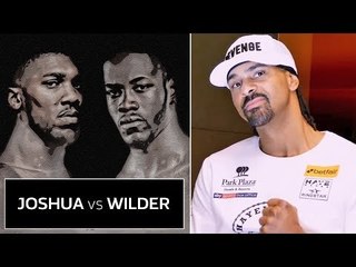 David Haye BREAKDOWN Anthony Joshua vs Deontay Wilder & BUSINESS STRUGGLES