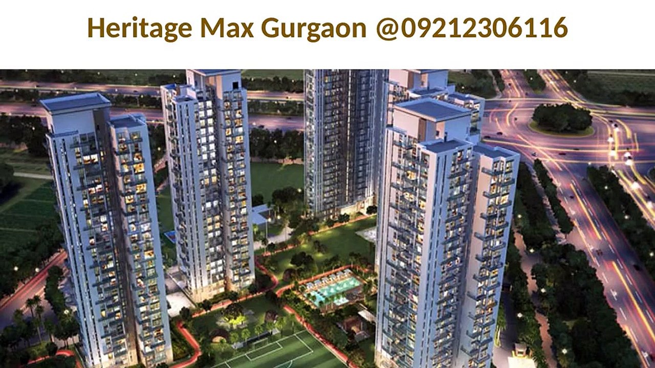 Heritage Max Gurgaon@09212306116