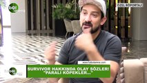 Serhat Akın'dan Survivor hakkında olay sözler! 