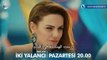 İki Yalancı -مسلسل الكاذبان إعلان الحلقة 1 مترجم للعربية