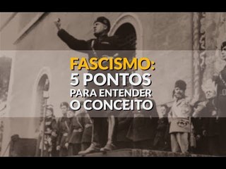 Fascismo: O que é e sua história 📚