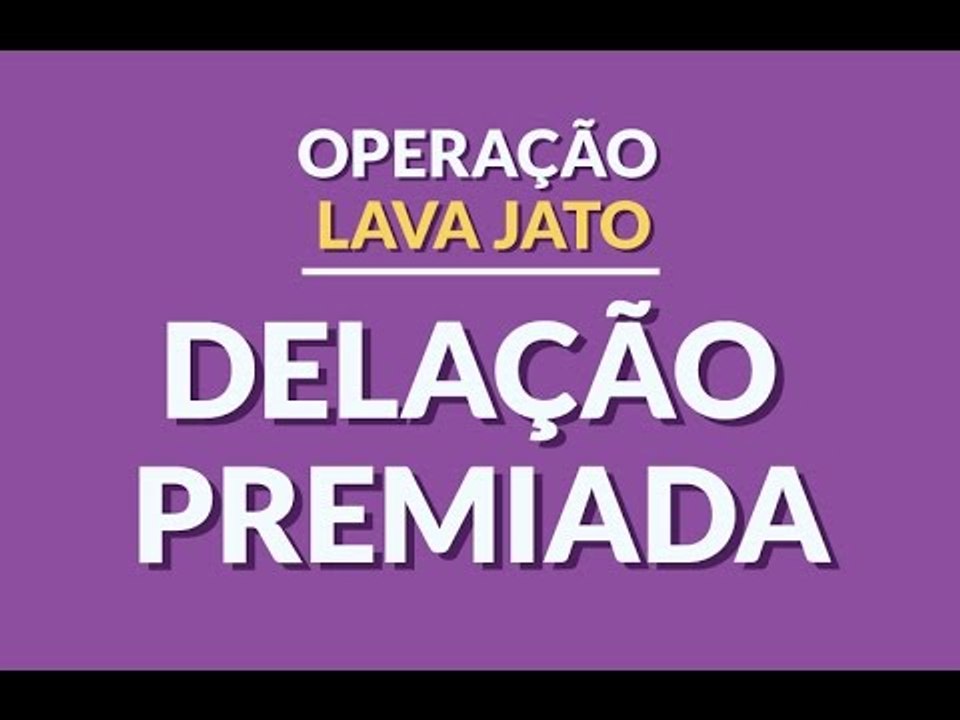 Delação Premiada: o que é?