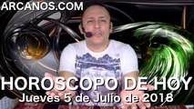 HOROSCOPO DE HOY ARCANOS Jueves 5 de Julio de 2018
