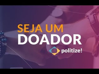 Quer ajudar o Politize!? Saiba como!