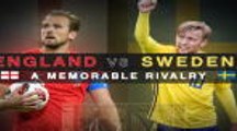 England vs Sweden: a memorable rivalry