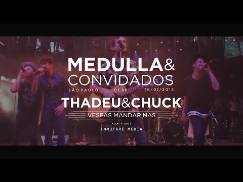 Medulla & Convidados part Vespas Mandarinas - O Herói Devolvido