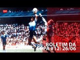 TVT na Copa: resumão dos jogos de hoje - 26/06