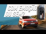 VW TIGUAN: SETE LUGARES COM EMOÇÃO