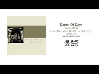 Dance of Days - Glossolalia (Em Tua Mais Solitária Solidão)